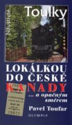 Lokálkou po české Kanadě - ... a opačným směrem