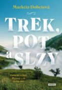 Trek, pot a slzy (e-kniha)