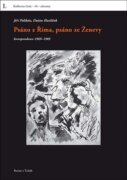 Psáno z Říma, psáno ze Ženevy - Výběr ze vzájemné korespondence v letech exilu 1969 až 1989