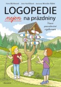Logopedie nejen na prázdniny - Hravé procvičování výslovnosti
