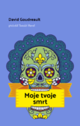 Moje tvoje smrt (e-kniha)