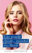 Kdo pozdě chodí… manžel mu škodí (e-kniha)