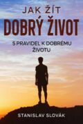 Jak žít dobrý život (e-kniha)