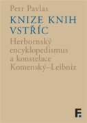 Knize knih vstříc - Herbornský encyklopedismus a konstelace Komenský-Leibniz