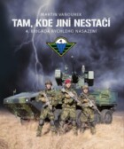 Tam, kde jiní nestačí - 4. brigáda rychlého nasazení