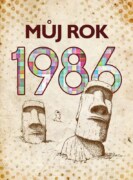 Můj rok 1986