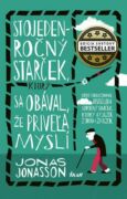 Stojedenročný starček, ktorý sa obával, že priveľa myslí (e-kniha)
