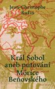 Král Sobol aneb putování Mórice Beňovského (e-kniha)
