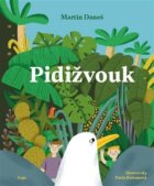 Pidižvouk - aneb Adamova ne(o)věřitelná dobrodružství 20 000 šplouchů pod kuchyňským dřezem