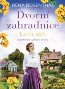 Dvorní zahradnice: Letní záře