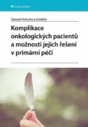 Komplikace onkologických pacientů a možnosti jejich řešení v primární péči (e-kniha)