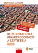 Matematika s nadhledem od prváku k maturitě 13. - Kombinatorika, Pravděpodobnost a statistika