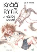 Kočičí rytíř a Měsíční bohyně