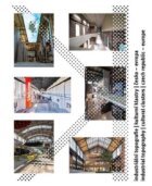 Industriální topografie / Kulturní klastry / Česko - Evropa - Industrial topography / Cultural clust