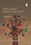 Podpora školní adaptace dětí-cizinců (e-kniha)