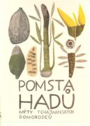 Pomsta hadů - Mýty tchajwanských domorodců