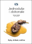 Ryby, drůbež, zvěřina - Jednoduše dokonale