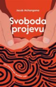 Svoboda projevu - Od Sokrata po sociální sítě