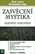 Zasvěcení mystika Hledání odpovědí