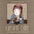 Labutí dům - Svět prvorepublikových snů (CD)