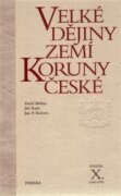 Velké dějiny zemí Koruny české X. 1740-1792