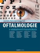 Oftalmologie v edukativních kazuistikách