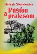 Púšťou a pralesom (e-kniha)