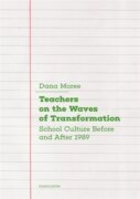 Teachers on the Waves of Transformation - Czech Secondary Schools Before and After 1989
