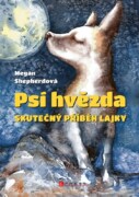 Psí hvězda - Skutečný příběh Lajky