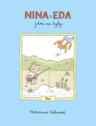 Nina a Eda jdou na ryby
