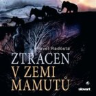 Ztracen v zemi mamutů (CD)