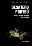 Desatero pohybů - Zvířata na souši, ve vodě a ve vzduchu