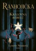 Ranhojička - Královna rebelů (e-kniha)