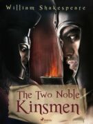 The Two Noble Kinsmen (e-kniha)