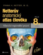 Netterův anatomický atlas člověka - Překlad 8. vydání
