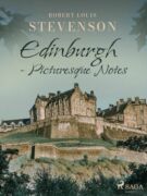 Edinburgh - Picturesque Notes (e-kniha)