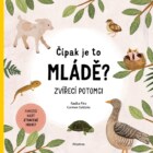 Čípak je to mládě?