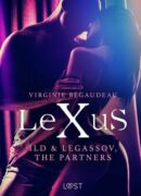 LeXuS: Ild & Legassov, The Partners - Erotic Dystopia (e-kniha)