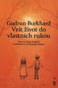 Vzít život do vlastních rukou - Práce na vlastní biografii