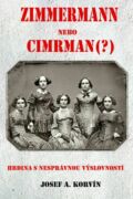 Zimmermann nebo Cimrman? Hrdina s nesprávnou výslovností (e-kniha)