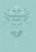 Manifestační deník - Cesta k vašim snům