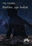 Bastien, syn hvězd (e-kniha)