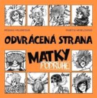 Odvrácená strana matky 2