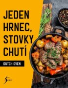 Jeden hrnec, stovky chutí - Dutch Oven