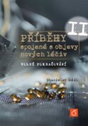 Příběhy spojené s objevy nových léčiv II - Volné pokračování