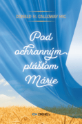 Pod ochranným plášťom Márie (e-kniha)