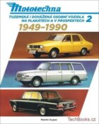 Mototechna 2 - Tuzemská i dovážená osobní vozidla na plakátech a v prospektech 1949-1990