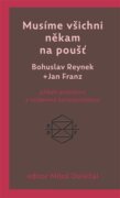 Musíme všichni někam na poušť - příběh přátelství a vzájemná korespondence