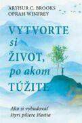 Vytvorte si život, po akom túžite (e-kniha)