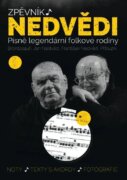 Zpěvník Nedvědi - Zpěvník legendární folkové rodiny - 2. díl